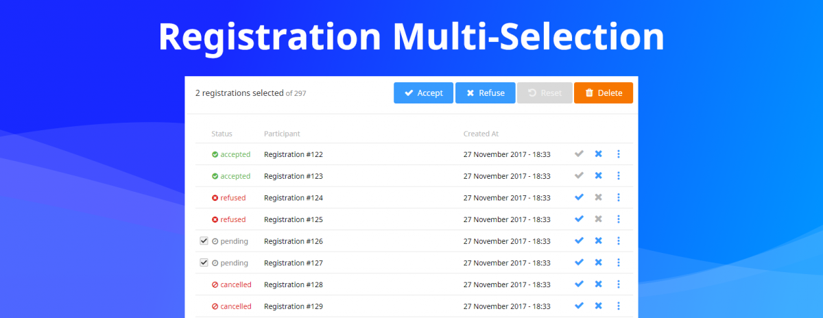 Multi-Selection now available in the Registrations List!